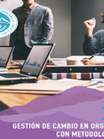 Gestión de Cambio en Organizaciones con Metodologías Ágiles